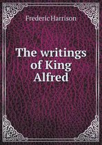 The writings of King Alfred