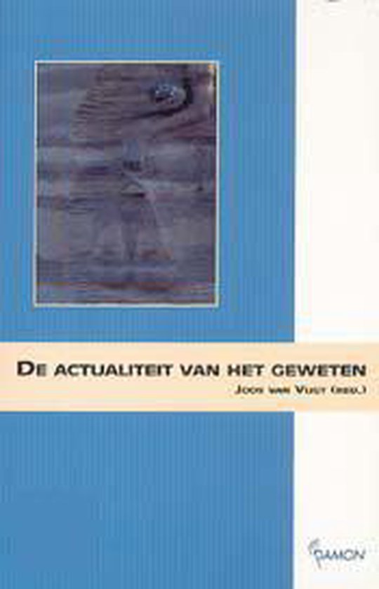 9789055734191 - De actualiteit van het geweten