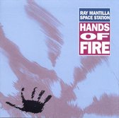 Ray Mantilla Space Station - Hands Of Fire (CD)