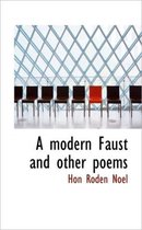 A Modern Faust and Other Poems