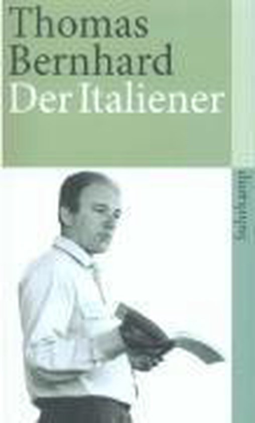 Boek cover Der Italiener van Thomas Bernhard (Paperback)