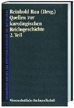 Quellen zur karolingischen Reichsgeschichte II.
