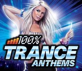 100% Trance Anthems / Various