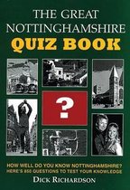 The Great Nottinghamshire Quiz Book