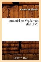 Religion- Armorial Du Vendômois, (Éd.1867)