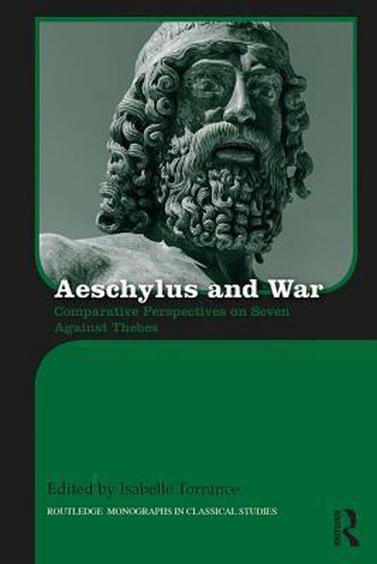 Routledge Monographs in Classical Studies - Aeschylus and Wa ... - cover