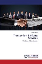 Transaction Banking Services