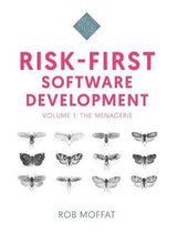 Risk-First Software Development