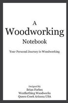 A Woodworking Notebook