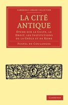 Cambridge Library Collection - Classics- La Cité Antique