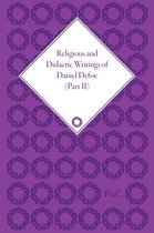 Religious and Didactic Writings of Daniel Defoe, Part II