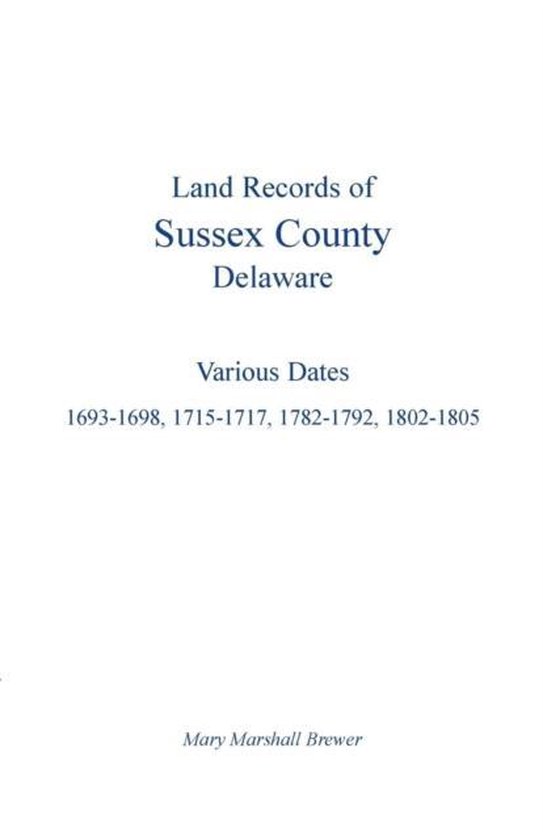 Land Records of Sussex County, Delaware, Mary Marshall Brewer