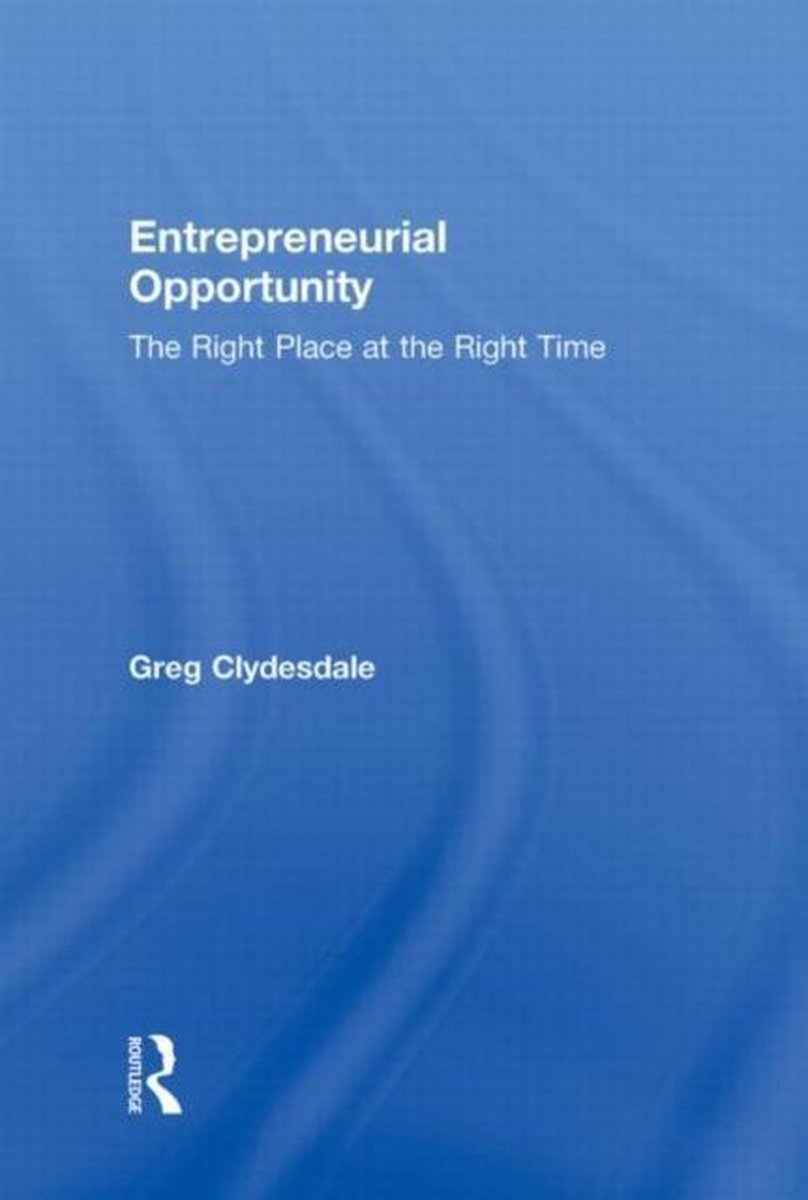 Entrepreneurial Opportunity - Greg Clydesdale