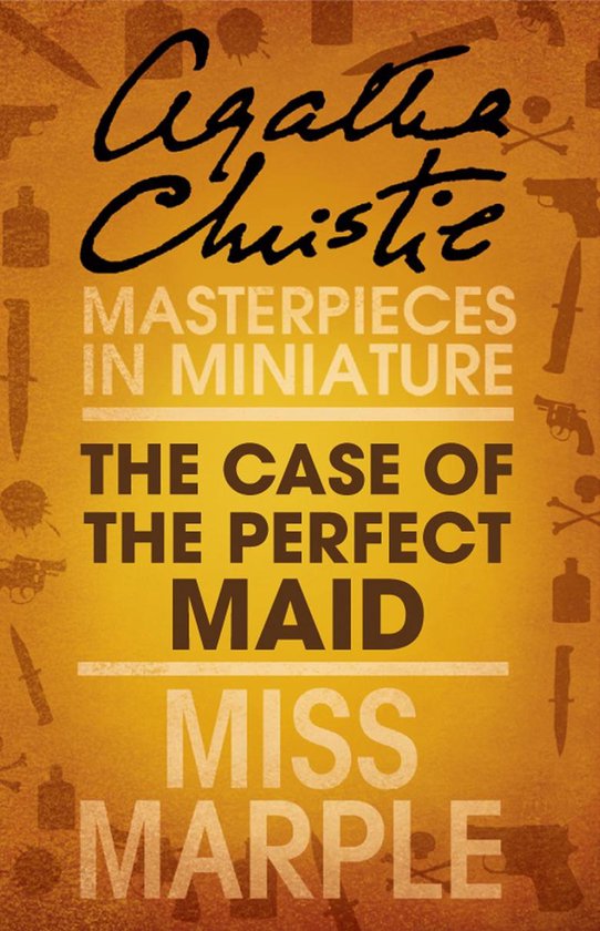 The Case of the Perfect Maid: A Miss Marple Short Story - cover