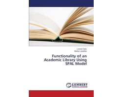 Functionality of an Academic Library Using SPAL Model