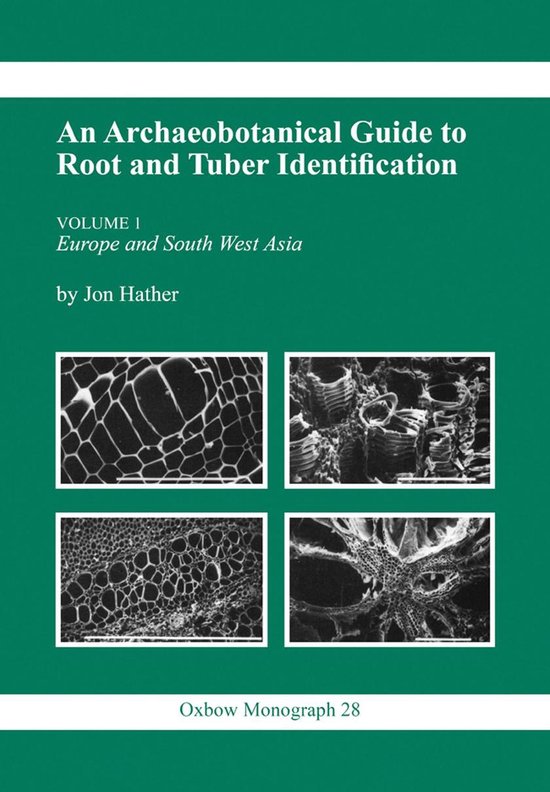 Archaeobotanical Guide to Root & Tuber Identification - cover