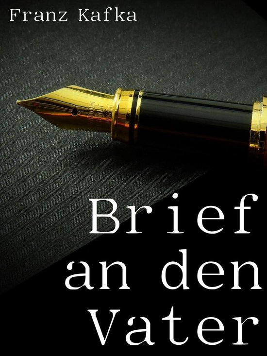 Zusammenfassung Brief An Den Vater Brief an den Vater (ebook), Franz Kafka | 9783748100010 | Boeken | bol.com