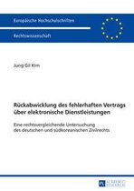 Europaeische Hochschulschriften Recht- Rueckabwicklung Des Fehlerhaften Vertrags Ueber Elektronische Dienstleistungen