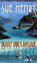 Alaska Mystery Series 4 - Death Takes Passage