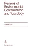 Reviews of Environmental Contamination and Toxicology 124 - Reviews of Environmental Contamination and Toxicology