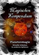 MAGISCHES KOMPENDIUM 5 - Magisches Kompendium - Planetenmagie