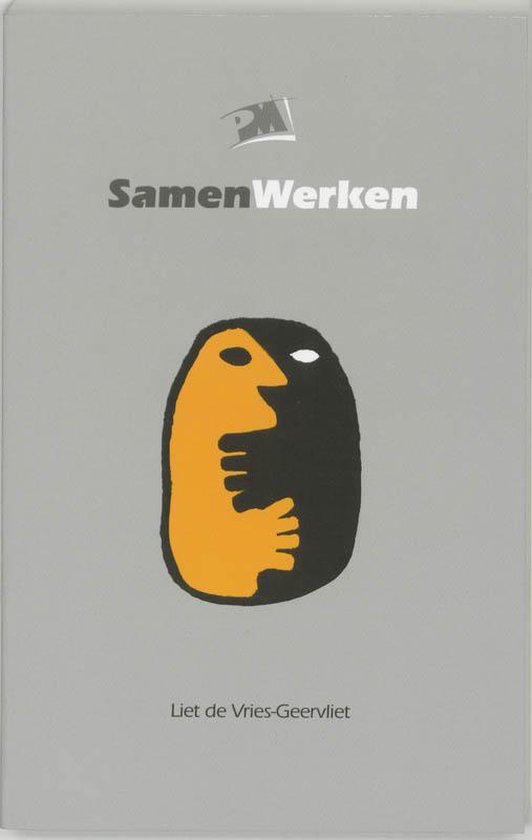 Cover van het boek 'Samen werken / druk 3' van Liet de Vries-Geervliet
