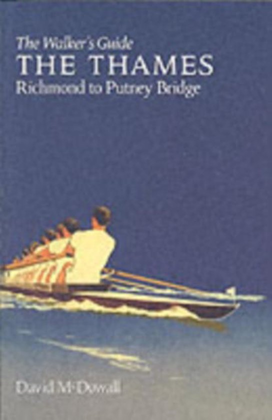 The Thames from Richmond to Putney Bridge The Walker's Guide ... - cover