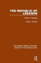 Routledge Library Editions: Society of the Middle East - The Republic of Lebanon