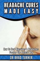 Headache Cures Made Easy