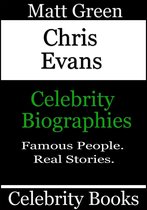 Biographies of Famous People - Chris Evans: Celebrity Biographies