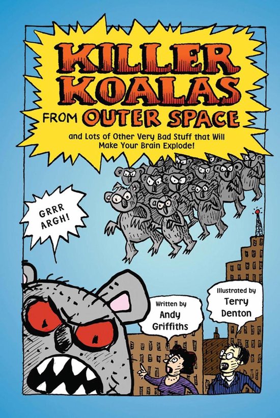 Killer Koalas from Outer Space and Lots of Other Very Bad St ... - cover