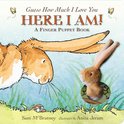 Guess How Much I Love You Here I Am A Finger Puppet Book Here I Am A Finger Puppet Book 1