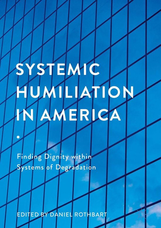 Systemic Humiliation in America - cover