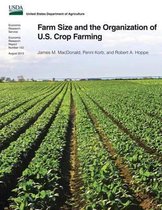 Farm Size and the Organization of U.S. Crop Farming