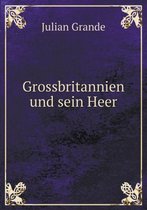 Grossbritannien und sein Heer