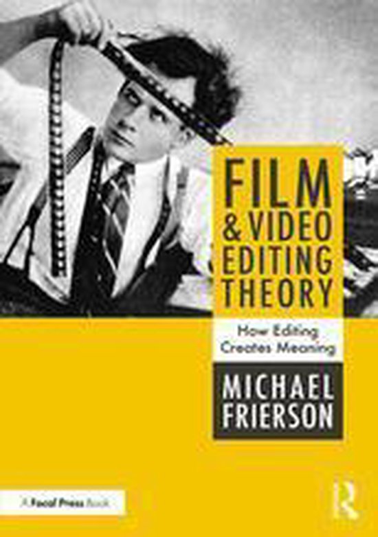 Film and Video Editing Theory - cover