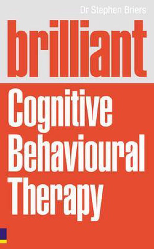 9780273724902 - Brilliant Cognitive Behavioural Therapy