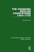 Routledge Library Editions: Rural History-The Changing English Countryside, 1400-1700