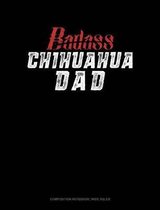 Badass Chihuahua Dad
