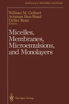 Micelles, Membranes, Microemulsions, and Monolayers