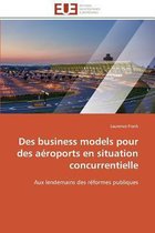 Des business models pour des aéroports en situation concurrentielle