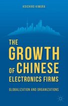 The Growth of Chinese Electronics Firms