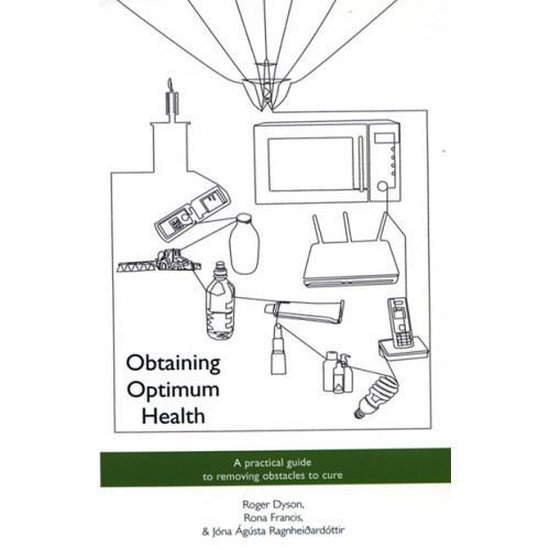 Obtaining Optimum Health - A practical guide to removing obstacles to cure
