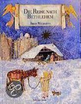 Die Reise nach Bethlehem