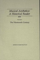 Musical Aesthetics - the Nineteenth Century - A Historical Reader, v.2