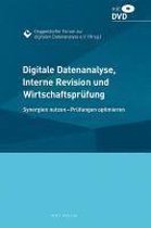 Digitale Datenanalyse, Interne Revision Und Wirtschaftsprüfung