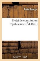Projet de Constitution Republicaine