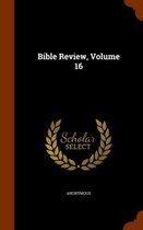 Bible Review, Volume 16