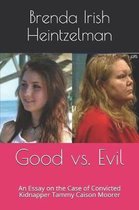 Good vs. Evil