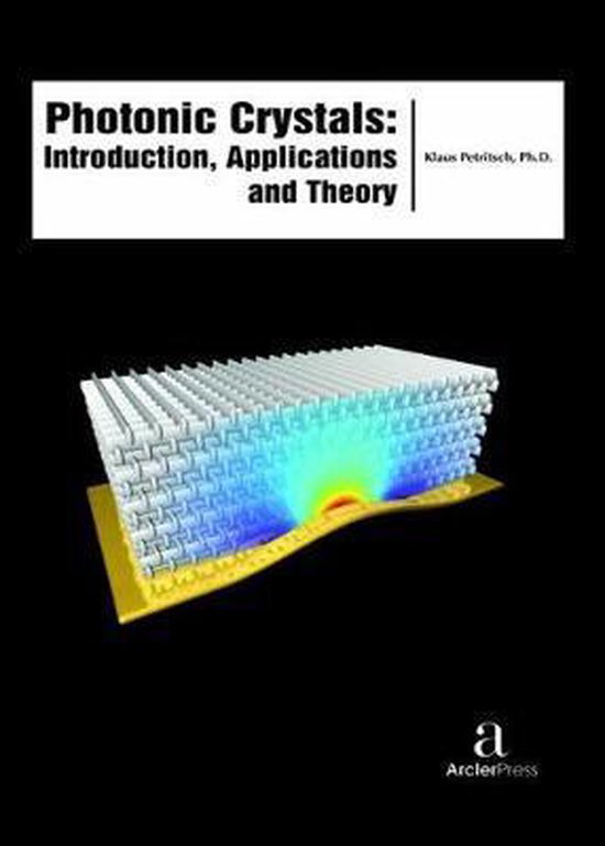 Photonic Crystals - Introduction, Theory and Applications ...